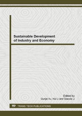 Xu / Li | Sustainable Development of Industry and Economy | Buch | 978-3-03785-975-9 | sack.de