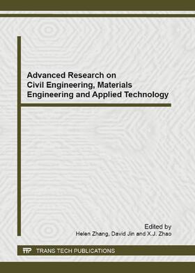 Zhang / Jin / Zhao |  Advanced Research on Civil Engineering, Materials Engineering and Applied Technology | Buch |  Sack Fachmedien