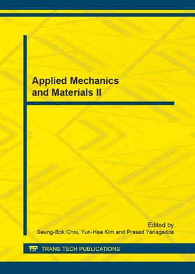 Choi / Kim / Yarlagadda |  Applied Mechanics and Materials II | Buch |  Sack Fachmedien