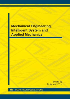 Xu / Li |  Mechanical Engineering, Intelligent System and Applied Mechanics | Buch |  Sack Fachmedien