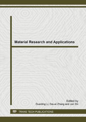 Li / Zheng / Shi | Material Research and Applications | Buch | 978-3-03785-993-3 | sack.de