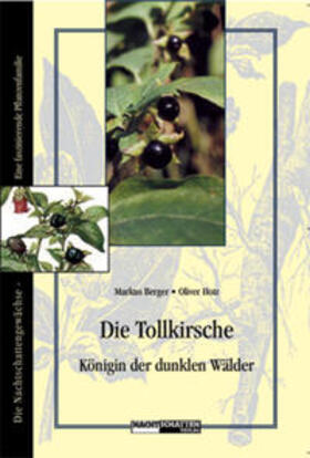 Bauereiss / Berger / Hotz |  Die Tollkirsche | Buch |  Sack Fachmedien