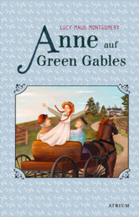 Montgomery |  Anne auf Green Gables | eBook | Sack Fachmedien