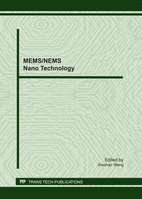 Wang | MEMS/NEMS Nano Technology | Sonstiges | 978-3-03795-000-5 | sack.de