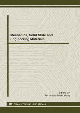 Hu / Wang |  Mechanics, Solid State and Engineering Materials | Sonstiges |  Sack Fachmedien