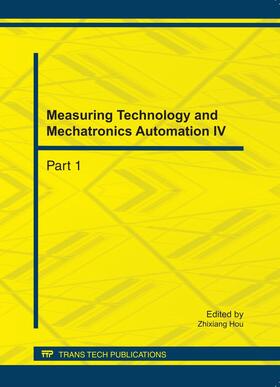 Hou | Measuring Technology and Mechatronics Automation IV | Sonstiges | 978-3-03795-109-5 | sack.de