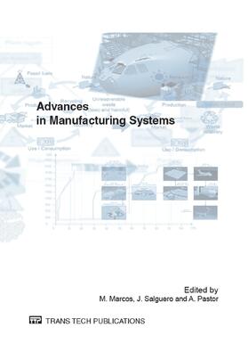 Marcos / Salguero / Pastor | Advances in Manufacturing Systems | Sonstiges | 978-3-03795-181-1 | sack.de