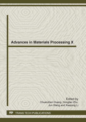 Huang / Zhu / Wang |  Advances in Materials Processing X | Sonstiges |  Sack Fachmedien
