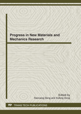 Deng / Dong |  Progress in New Materials and Mechanics Research | Sonstiges |  Sack Fachmedien
