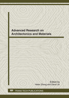 Zhang / Jin |  Advanced Research on Architectonics and Materials | Sonstiges |  Sack Fachmedien
