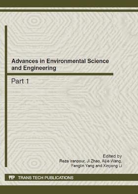 Iranpour / Zhao / Wang | Advances in Environmental Science and Engineering | Sonstiges | 978-3-03795-236-8 | sack.de