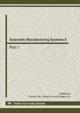 Tan / Sun / Liu |  Automatic Manufacturing Systems II | Sonstiges |  Sack Fachmedien