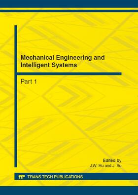 Hu / Su | Mechanical Engineering and Intelligent Systems | Sonstiges | 978-3-03795-283-2 | sack.de