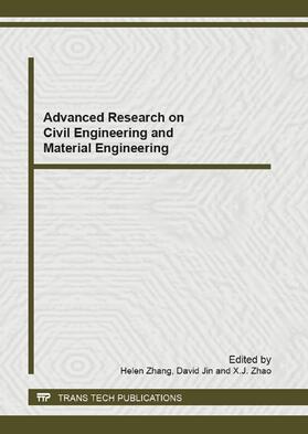 Zhang / Jin / Zhao |  Advanced Research on Civil Engineering and Material Engineering | Sonstiges |  Sack Fachmedien