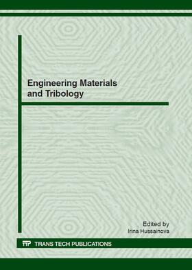 Hussainova | Engineering Materials and Tribology | Sonstiges | 978-3-03795-306-8 | sack.de