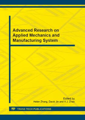 Zhang / Jin / Zhao |  Advanced Research on Applied Mechanics and Manufacturing System | Sonstiges |  Sack Fachmedien