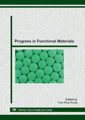 Huang |  Progress in Functional Materials | Sonstiges |  Sack Fachmedien