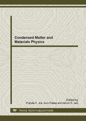 Jha / Pratap / Jani |  Condensed Matter and Materials Physics | Sonstiges |  Sack Fachmedien