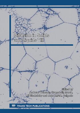 ?chsner / Murch / Shokuhfar |  Diffusion in Solids and Liquids VIII | Sonstiges |  Sack Fachmedien