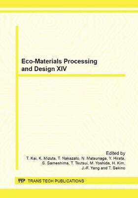 Kai / Mizuta / Nakazato | Eco-Materials Processing and Design XIV | Sonstiges | 978-3-03795-467-6 | sack.de
