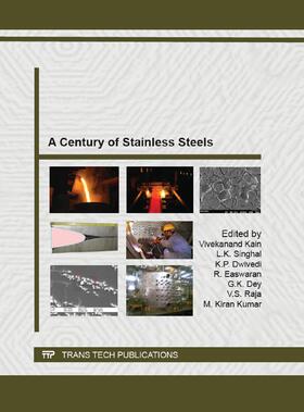 Kain / Singhal / Dwivedi | A Century of Stainless Steels | Sonstiges | 978-3-03795-549-9 | sack.de