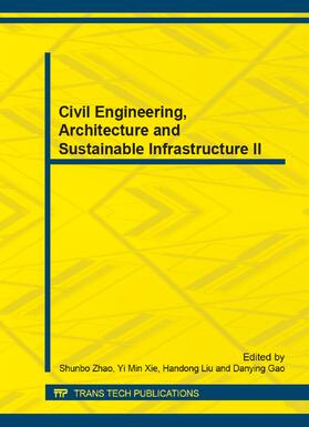 Zhao / Xie / Liu | Civil Engineering, Architecture and Sustainable Infrastructure II | Sonstiges | 978-3-03795-579-6 | sack.de