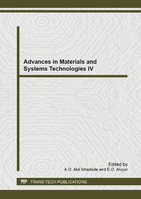 Ibhadode / Aluyor |  Advances in Materials and Systems Technologies IV | Sonstiges |  Sack Fachmedien