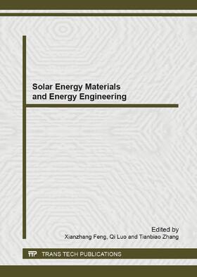 Feng / Luo / Zhang | Solar Energy Materials and Energy Engineering | Sonstiges | 978-3-03795-594-9 | sack.de
