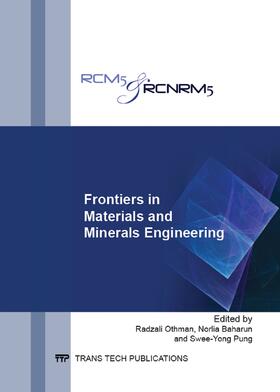 Othman / Baharun / Pung | Frontiers in Materials and Minerals Engineering | Sonstiges | 978-3-03795-597-0 | sack.de