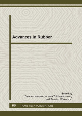Nakason / Thitithammawong / Wisunthorn |  Advances in Rubber | Sonstiges |  Sack Fachmedien