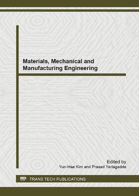 Kim / Yarlagadda | Materials, Mechanical and Manufacturing Engineering | Sonstiges | 978-3-03795-635-9 | sack.de