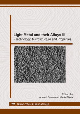 Dolata / Dyzia |  Light Metal and their Alloys III | Sonstiges |  Sack Fachmedien