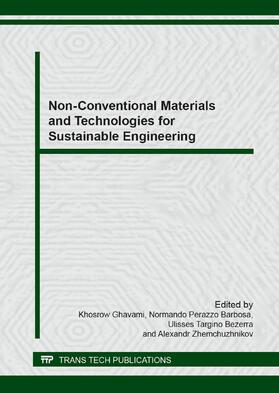 Ghavami / Barbosa / Zhemchuzhnikov |  Non-Conventional Materials and Technologies for Sustainable Engineering | Sonstiges |  Sack Fachmedien