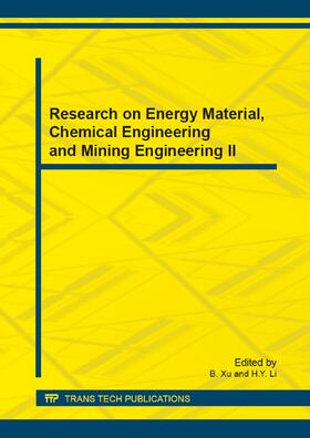 Xu / Li | Research on Energy Material, Chemical Engineering and Mining Engineering II | Sonstiges | 978-3-03795-711-0 | sack.de
