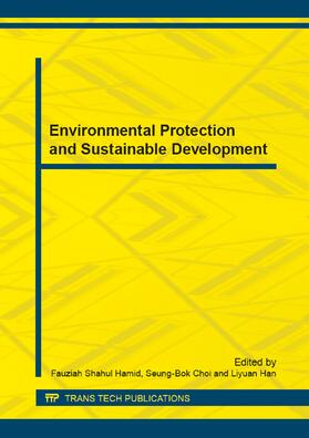 Shahul Hamid / Choi / Han | Environmental Protection and Sustainable Development | Sonstiges | 978-3-03795-717-2 | sack.de