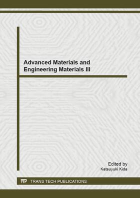 Kida | Advanced Materials and Engineering Materials III | Sonstiges | 978-3-03795-720-2 | sack.de