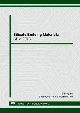 Wu / Chen | Silicate Building Materials | Sonstiges | 978-3-03795-722-6 | sack.de