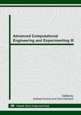 ?chsner / Altenbach | Advanced Computational Engineering and Experimenting III | Sonstiges | 978-3-03795-764-6 | sack.de
