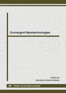 Kolisnychenko | Convergent Nanotechnologies | Sonstiges | 978-3-03795-771-4 | sack.de