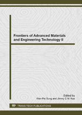 Sung / Kao | Frontiers of Advanced Materials and Engineering Technology II | Sonstiges | 978-3-03795-772-1 | sack.de