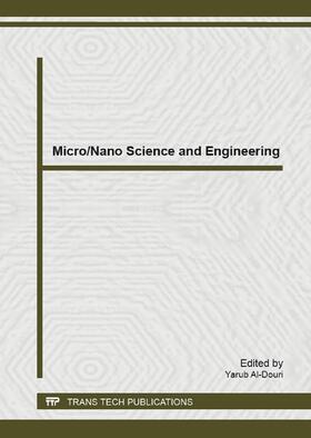 Al-Douri | Micro/Nano Science and Engineering | Sonstiges | 978-3-03795-781-3 | sack.de
