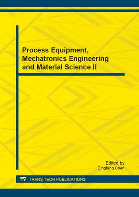 Chen | Process Equipment, Mechatronics Engineering and Material Science II | Sonstiges | 978-3-03795-798-1 | sack.de