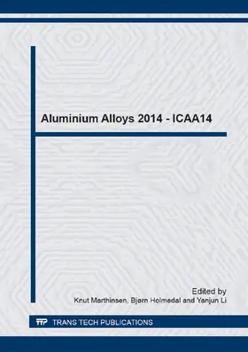 Marthinsen / Holmedal / Li |  Aluminium Alloys 2014 - ICAA14 | Sonstiges |  Sack Fachmedien