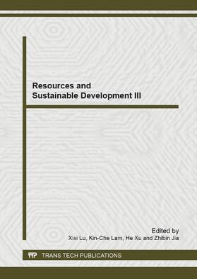 Lu / Lam / Xu |  Resources and Sustainable Development III | Sonstiges |  Sack Fachmedien