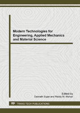 Sujan / Mohan |  Modern Technologies for Engineering, Applied Mechanics and Material Science | Sonstiges |  Sack Fachmedien