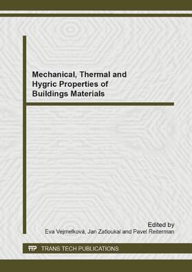 Vejmelkov? / Zatloukal / Reiterman |  Mechanical, Thermal and Hygric Properties of Buildings Materials | Sonstiges |  Sack Fachmedien