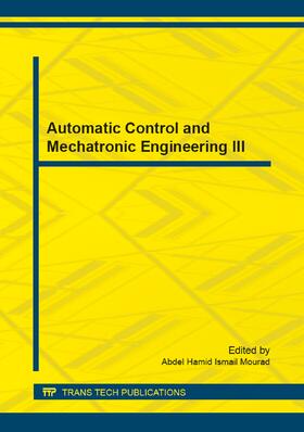 Mourad | Automatic Control and Mechatronic Engineering III | Sonstiges | 978-3-03795-895-7 | sack.de