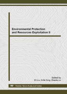 Liu / Dong |  Environmental Protection and Resources Exploitation II | Sonstiges |  Sack Fachmedien