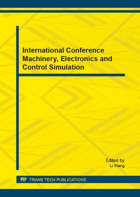 Wang | International Conference Machinery, Electronics and Control Simulation | Sonstiges | 978-3-03795-906-0 | sack.de