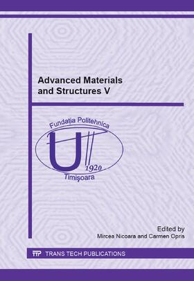 Nicoara / Opris |  Advanced Materials and Structures V | Sonstiges |  Sack Fachmedien